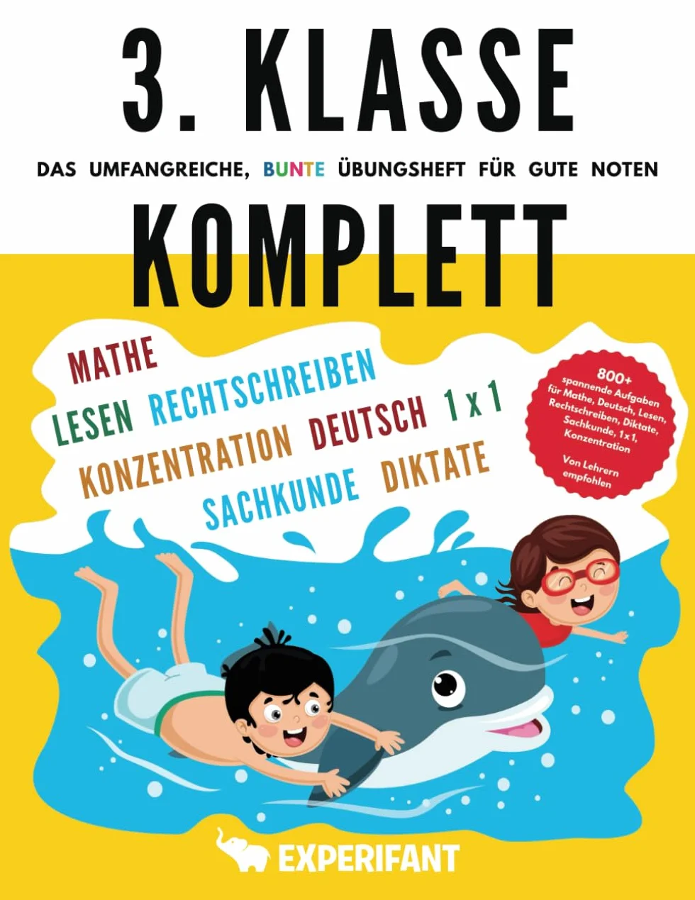 3. Klasse Komplett - Das umfangreiche, bunte Übungsheft für gute Noten: 800+ spannende Aufgaben für Mathe, Deutsch, Lesen, Rechtschreibung, Diktate, ... 1x1, Konzentration - Von Lehrern empfohlen