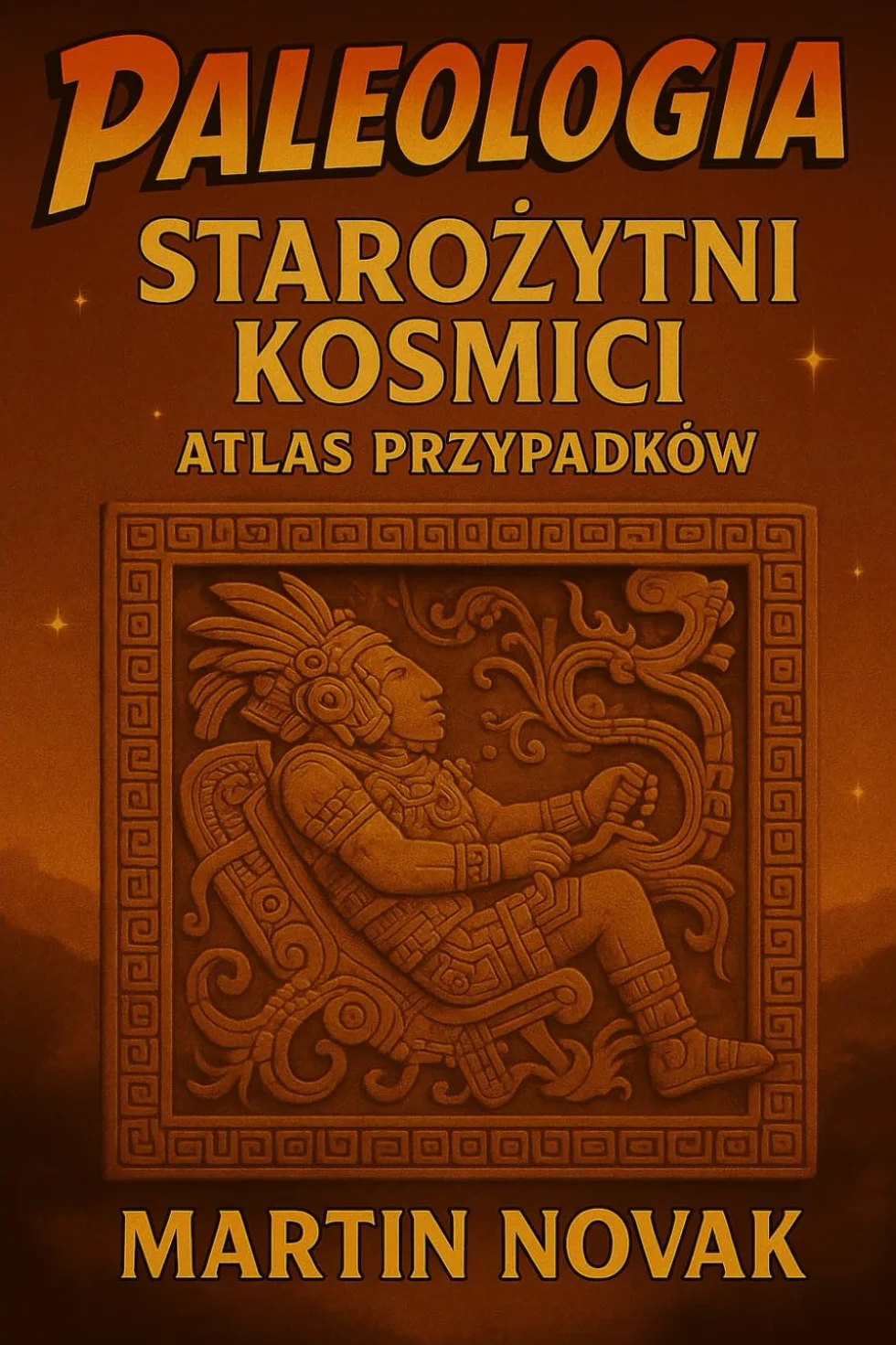 Starożytni Kosmici. Atlas Przypadków