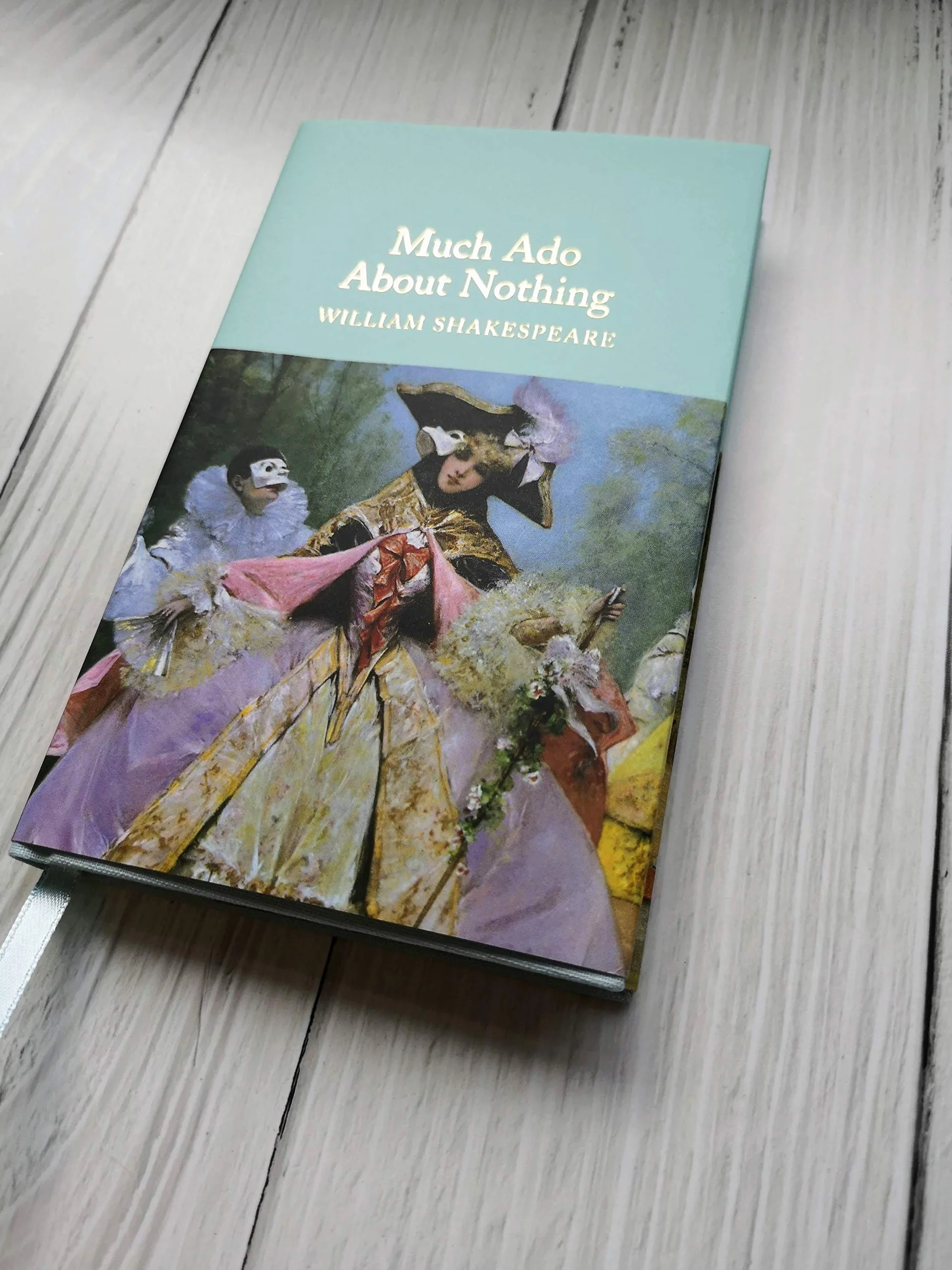 Much Ado About Nothing: William Shakespeare