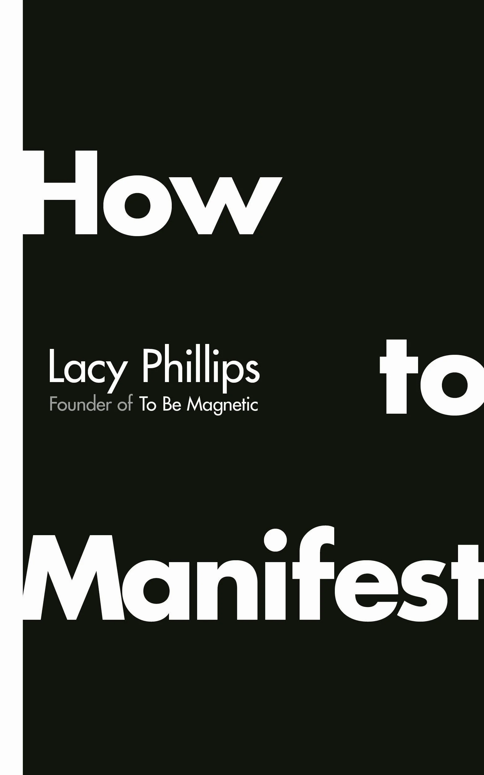 How to Manifest: A neuroscientific solution to unlocking your dream life
