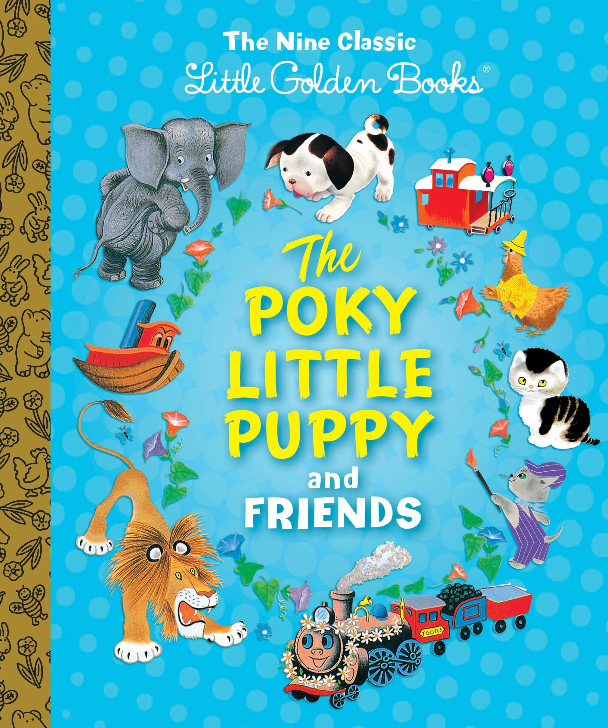 The Poky Little Puppy and Friends: The Nine Classic Little Golden Books