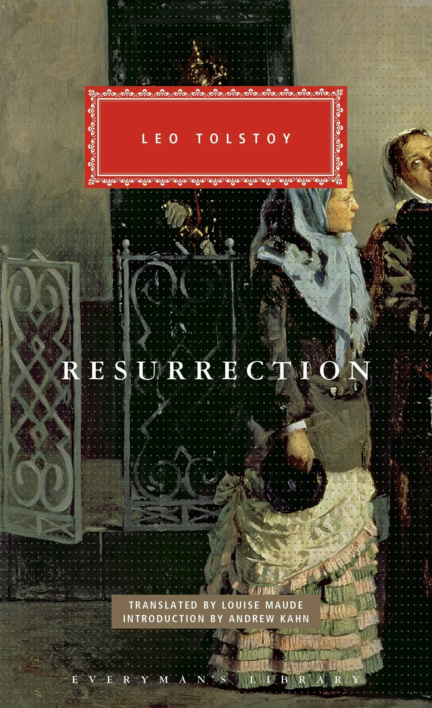 Resurrection: Leo Tolstoy