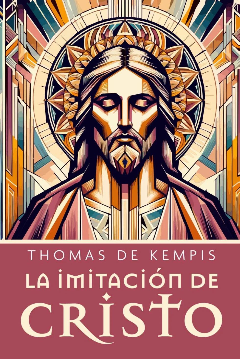 LA IMITACIÓN DE CRISTO: Edición con prólogo y notas