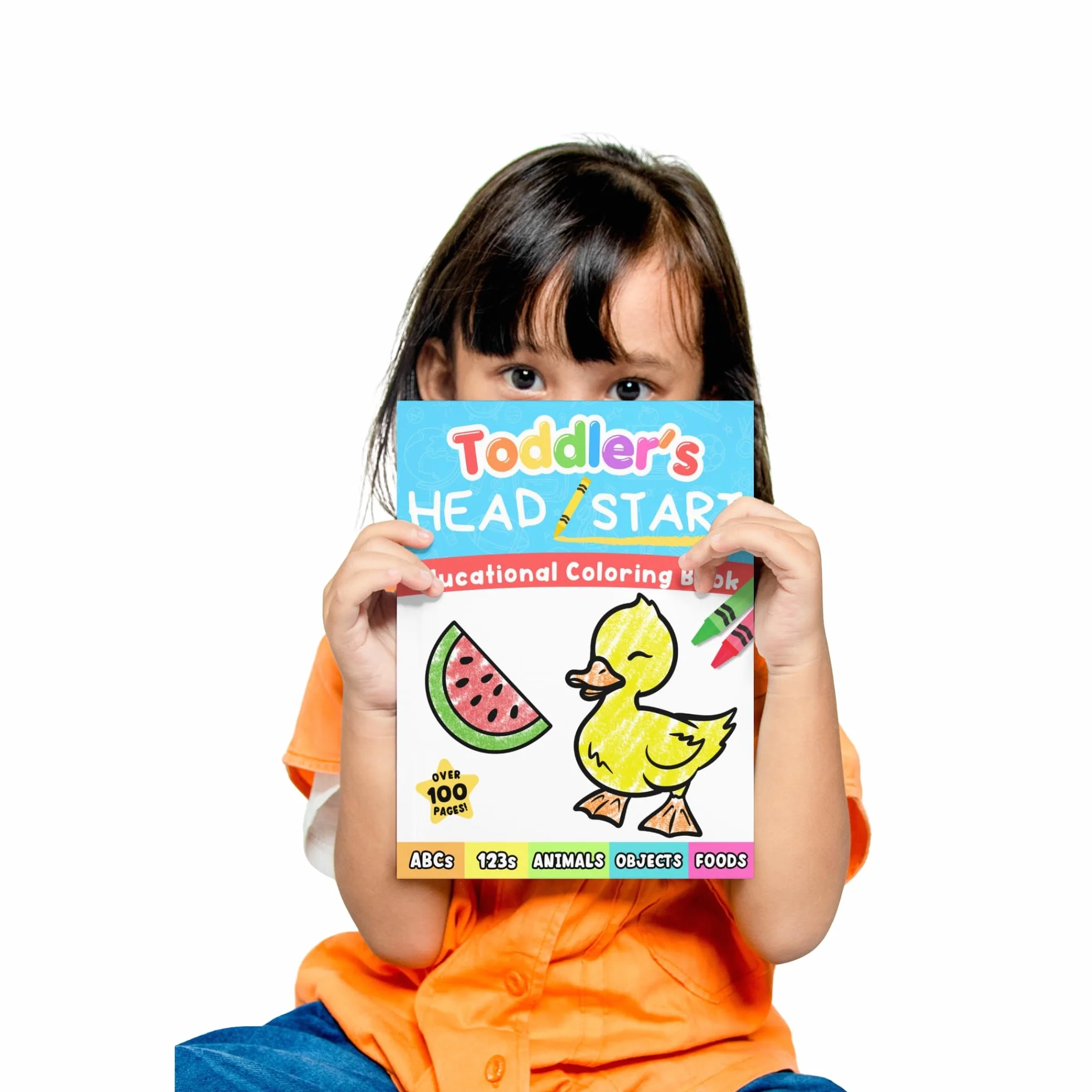 Toddler's Head Start Educational Coloring Book Ages 1-3: Over 100 Pages | Learn Colors, Words, ABCs, Numbers, Foods, Objects, Cute Animals