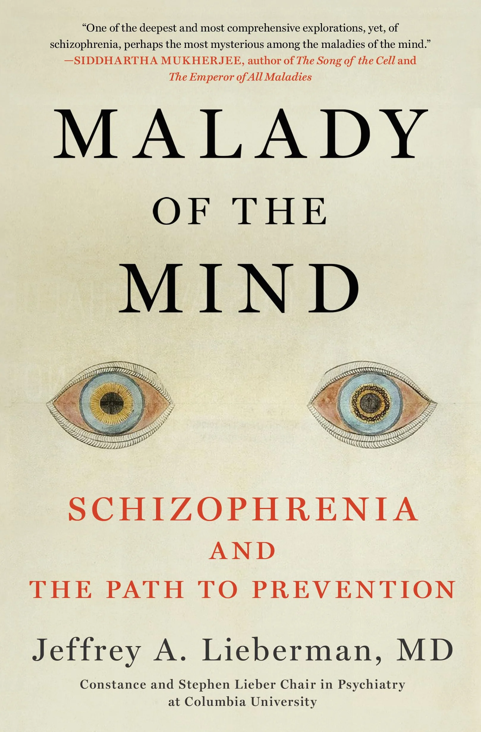 Malady of the Mind: Schizophrenia and the Path to Prevention