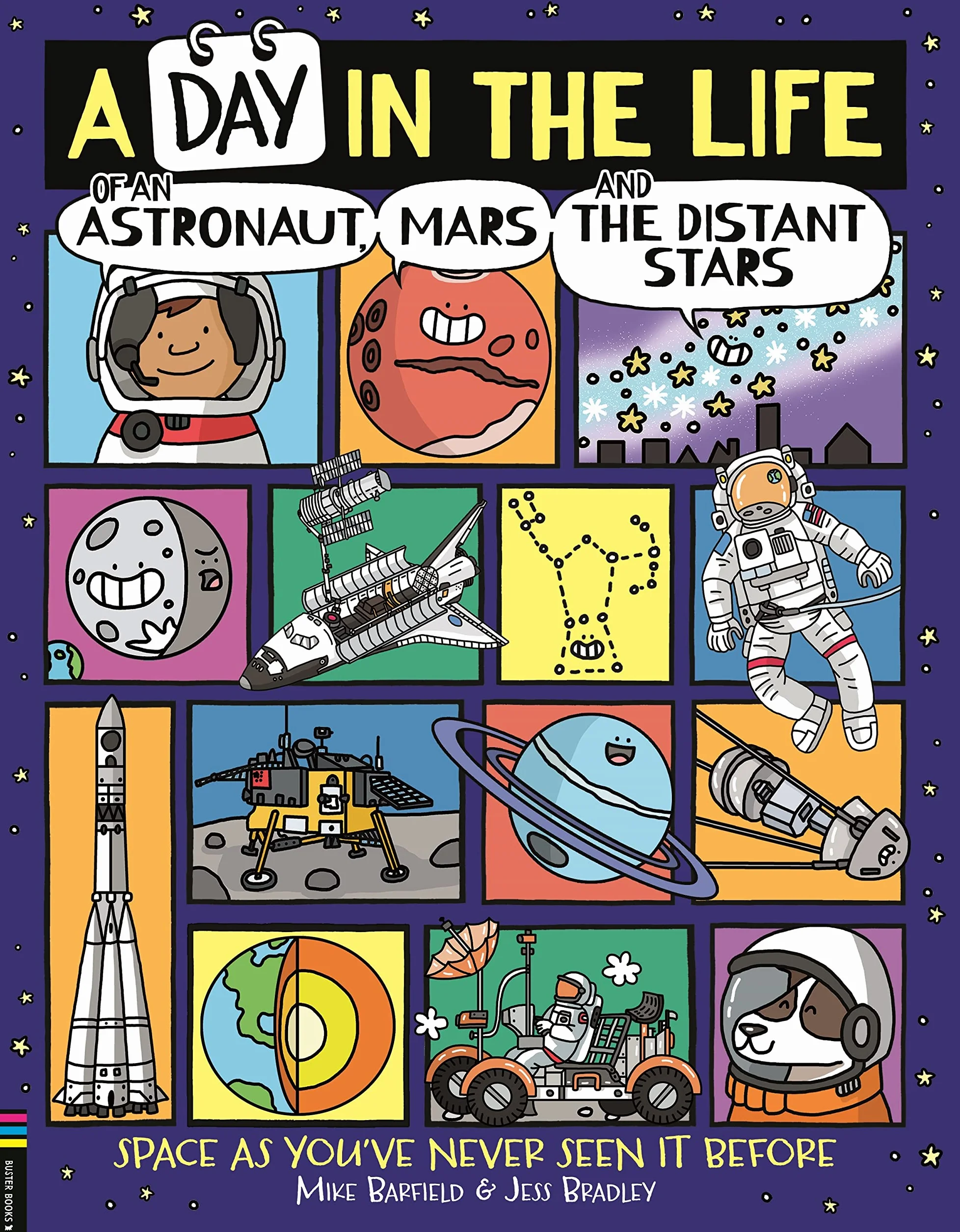 A Day in the Life of an Astronaut, Mars and the Distant Stars: Space as You've Never Seen it Before
