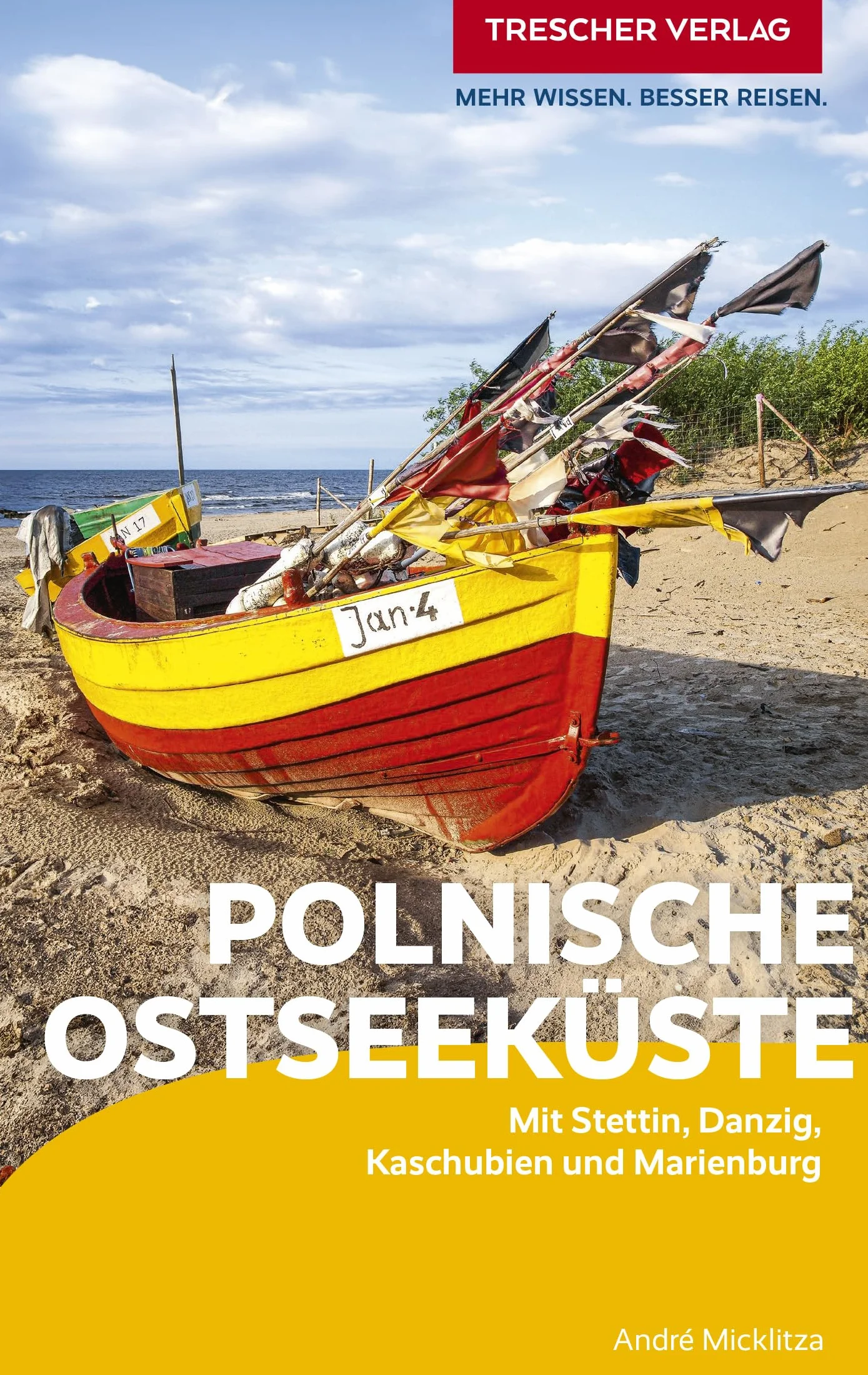 TRESCHER Reiseführer Polnische Ostseeküste: Mit Stettin, Danzig, Kaschubien und Marienburg
