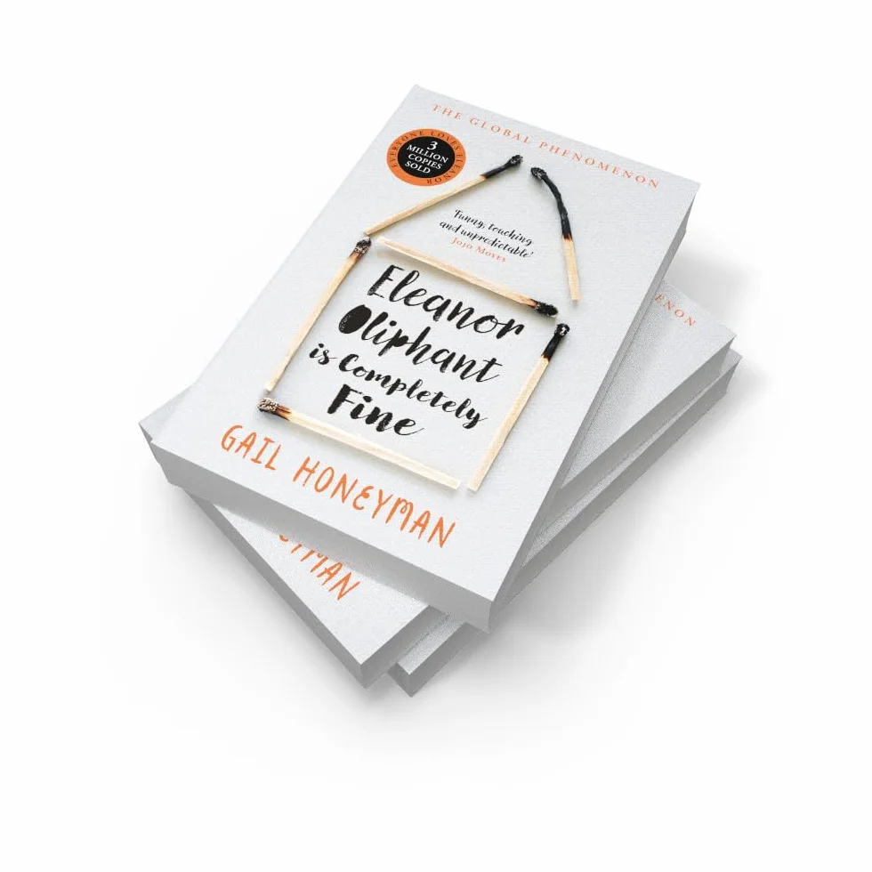 Eleanor Oliphant is Completely Fine: The unforgettable Sunday Times bestselling literary fiction novel, the perfect summer holiday read 2025