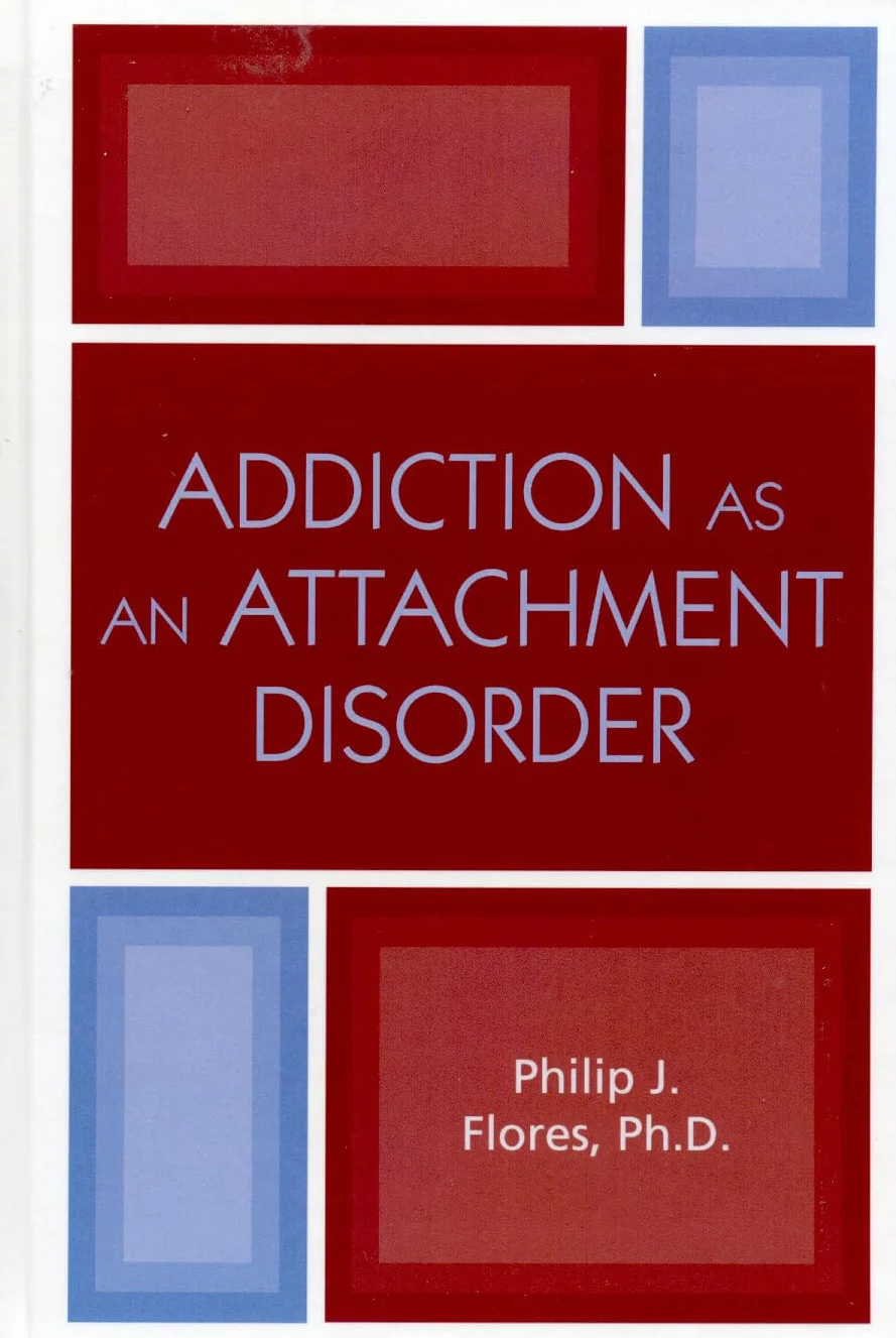 Addiction as an Attachment Disorder