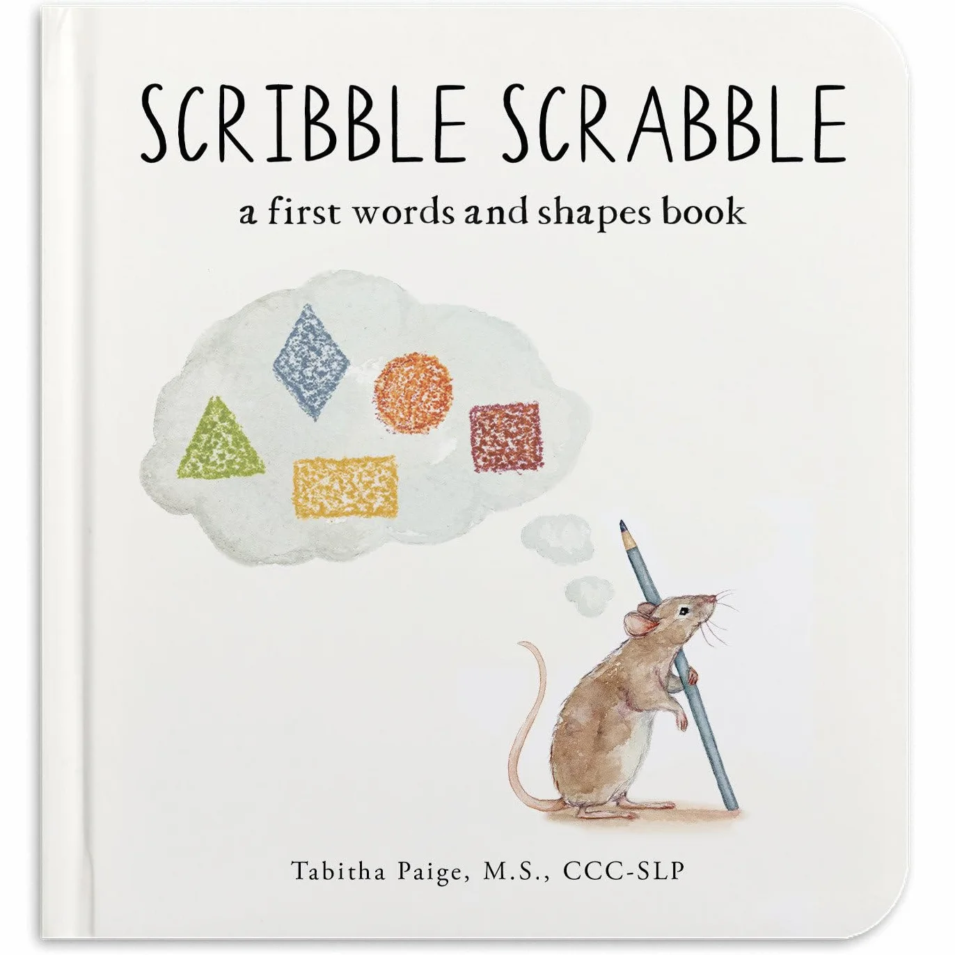 Scribble Scrabble: A Board Book of First Words and Shapes for Growing Minds (a Wishy Washy Sequel): 16