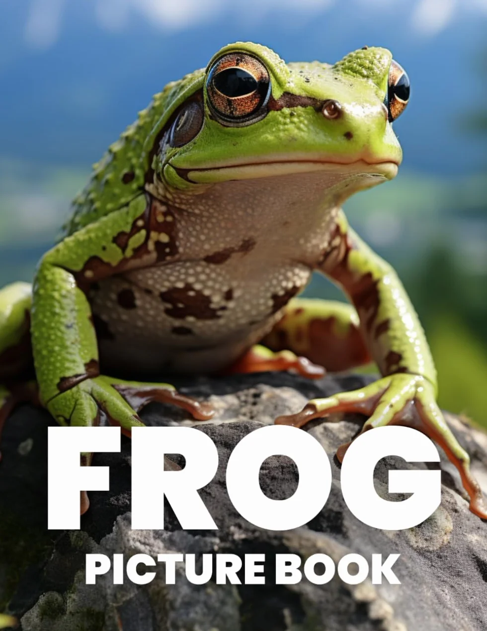 Frog Picture Book: A Fascinating Collection of 100 Images of Frogs in Their Natural Environments