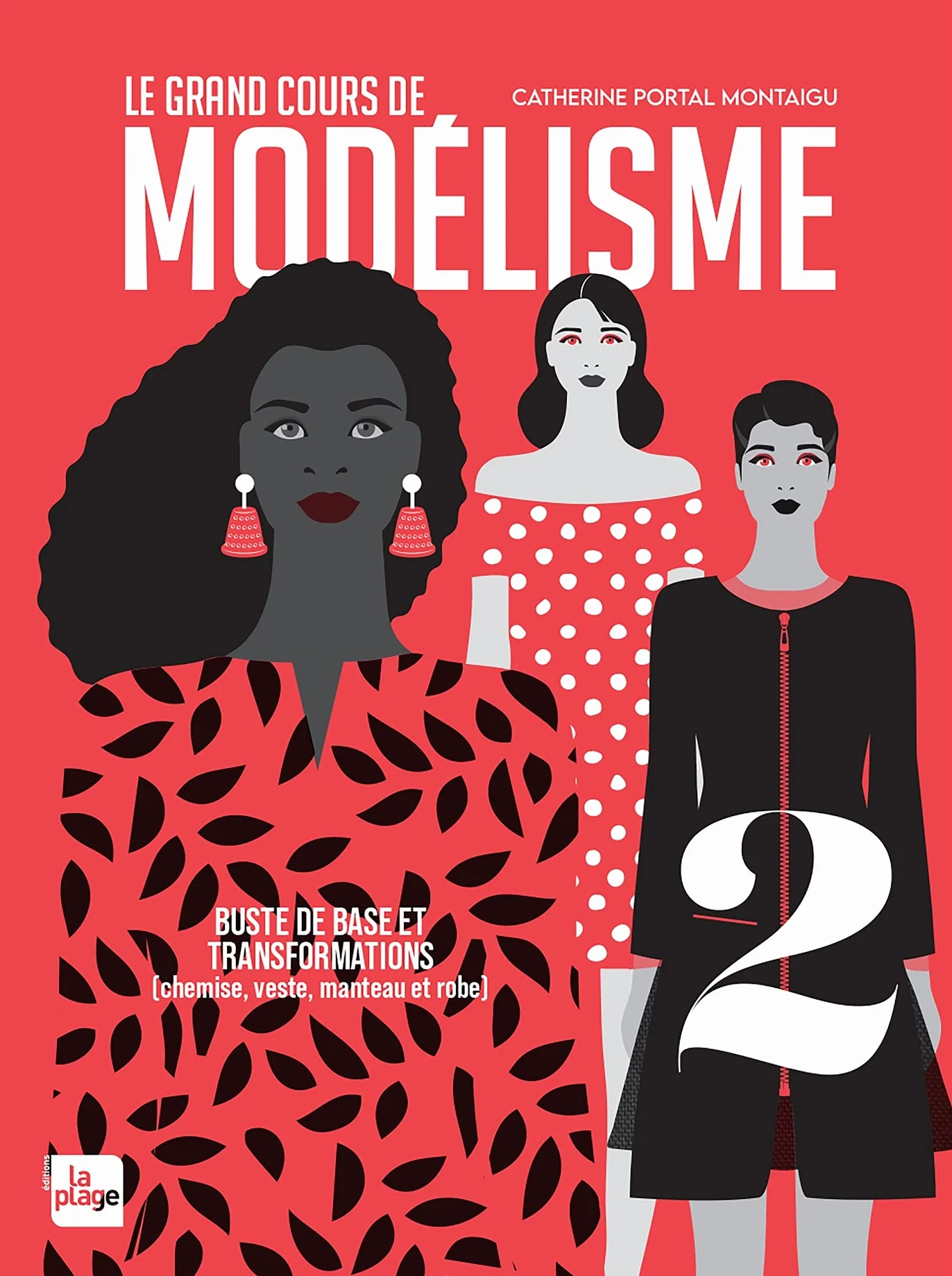 Le grand cours de modélisme tome 2: Buste de base et transformations
