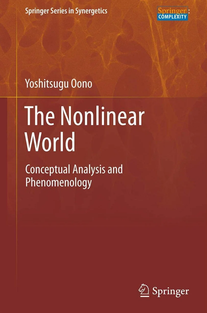 The Nonlinear World: Conceptual Analysis and Phenomenology