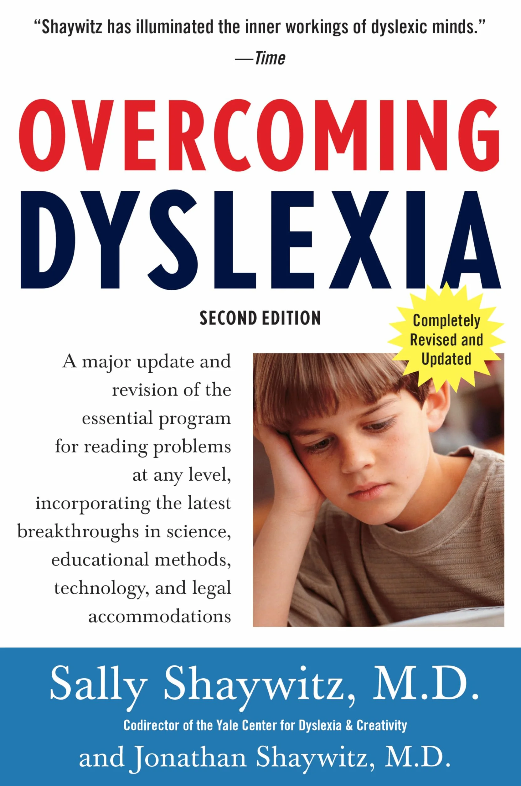 Overcoming Dyslexia (2020 Edition): Second Edition, Completely Revised and Updated