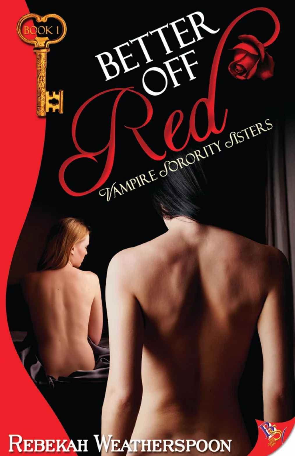 Better Off Red: Vampire Sorority Sisters Book 1