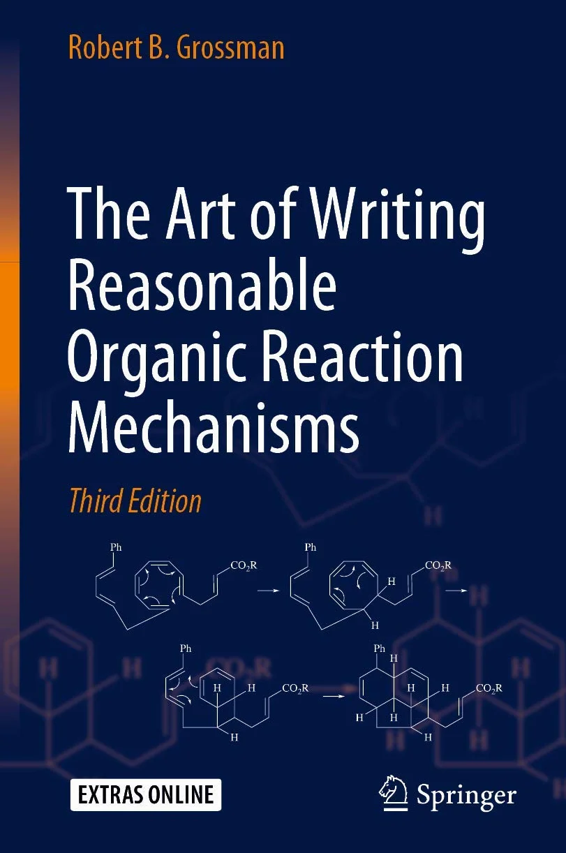 The Art of Writing Reasonable Organic Reaction Mechanisms