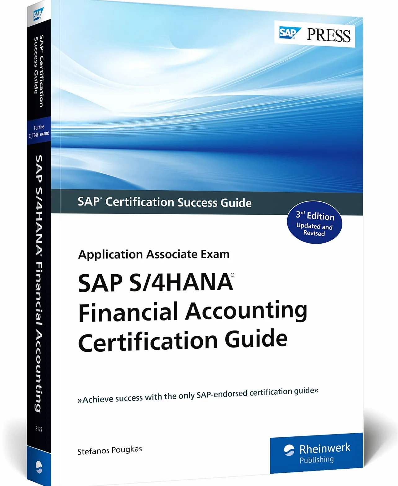 SAP S/4hana Financial Accounting Certification Guide: Application Associate Exam
