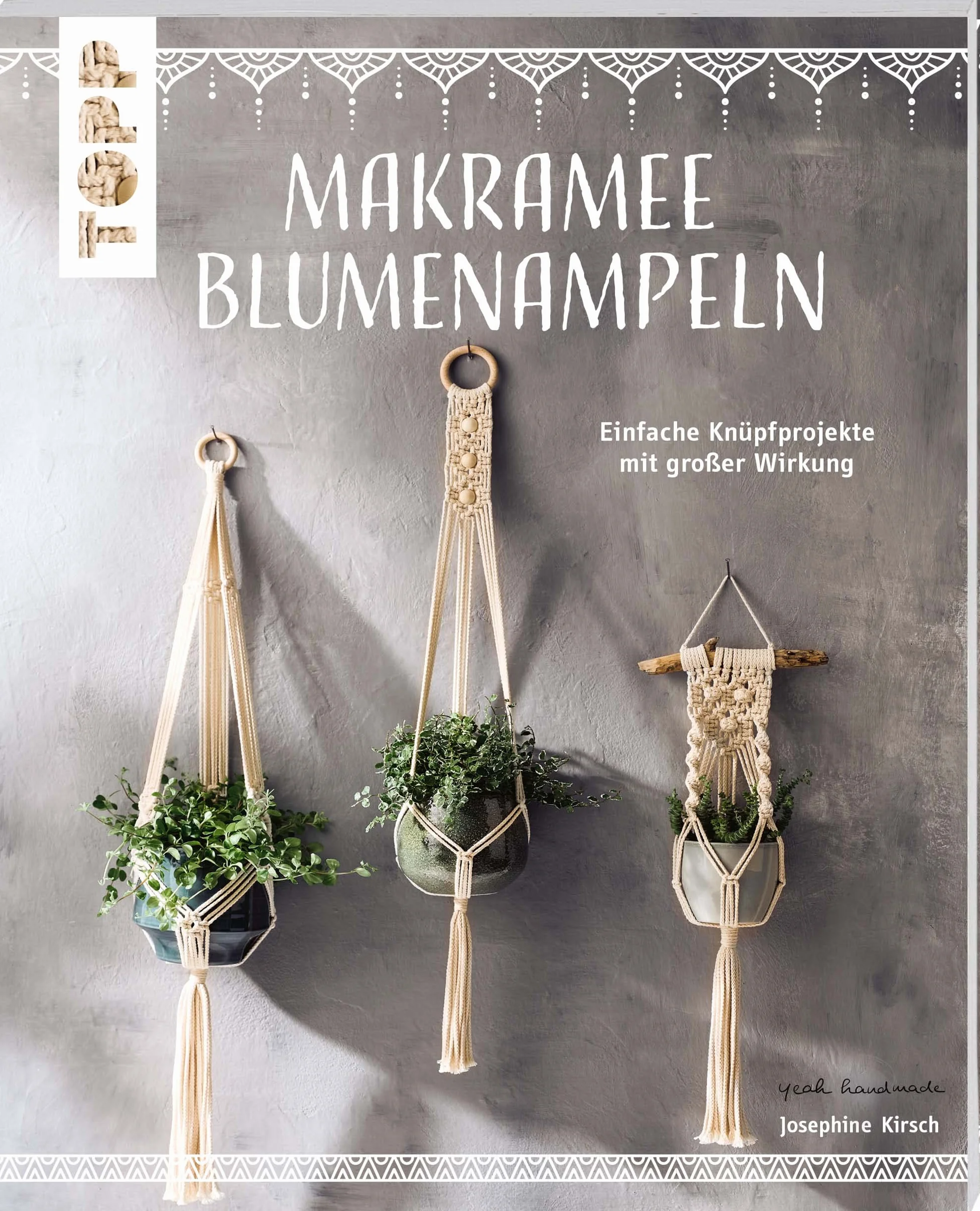 Makramee Blumenampeln kreativ.kompakt Einfache Knüpfprojekte