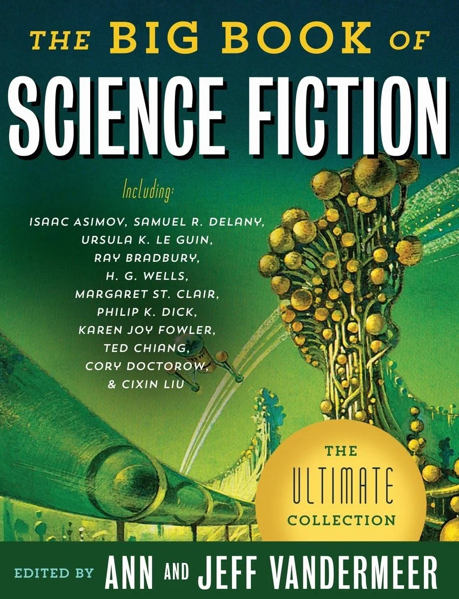 The Big Book of Science Fiction: The Ultimate Collection