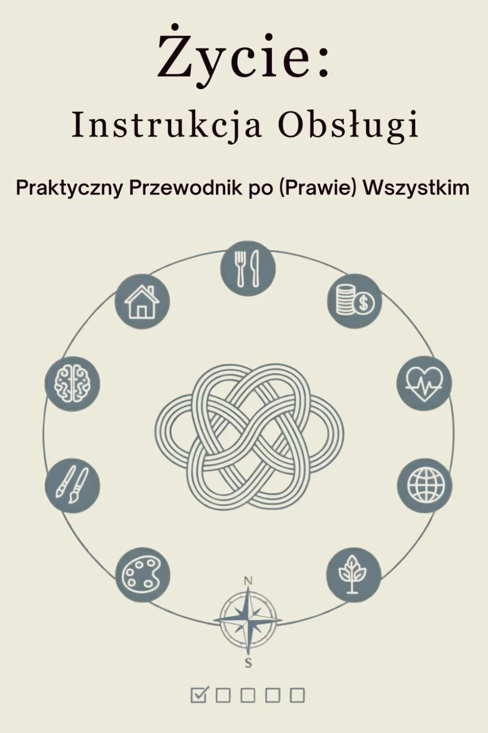 Życie: Instrukcja Obsługi: Praktyczny przewodnik po (prawie) wszystkim