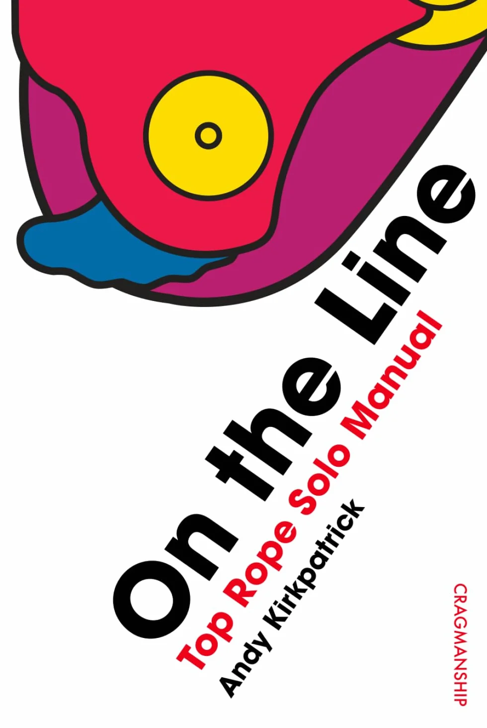 On the Line: Top Rope Solo Manual