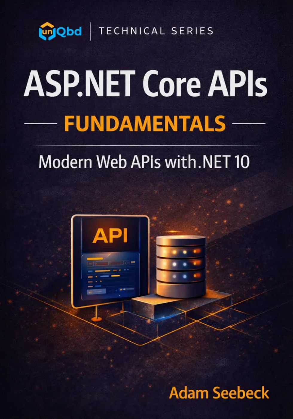 ASP.NET Core APIs Fundamentals: Building Modern Web APIs with .NET 10