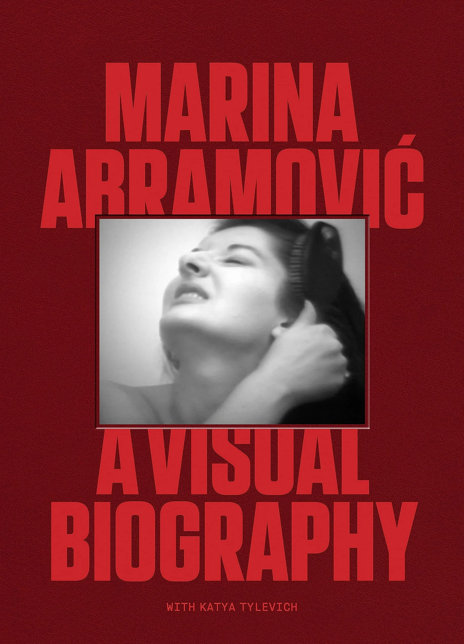 Marina Abramovic A Visual Biography /anglais