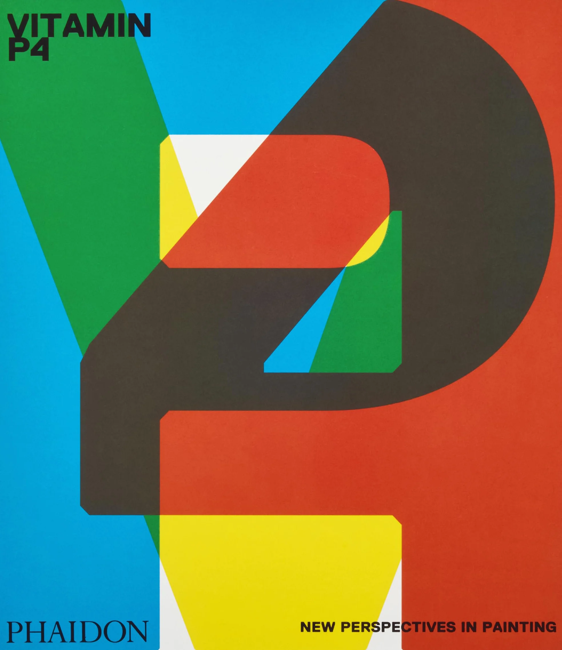 Vitamin P4: New perspectives in painting