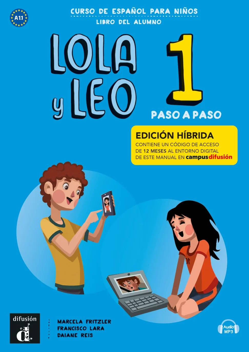 Lola y Leo, paso a paso 1. libro del alumno + Audio-mp3: Curso de español para niños. (Schülerbuch)