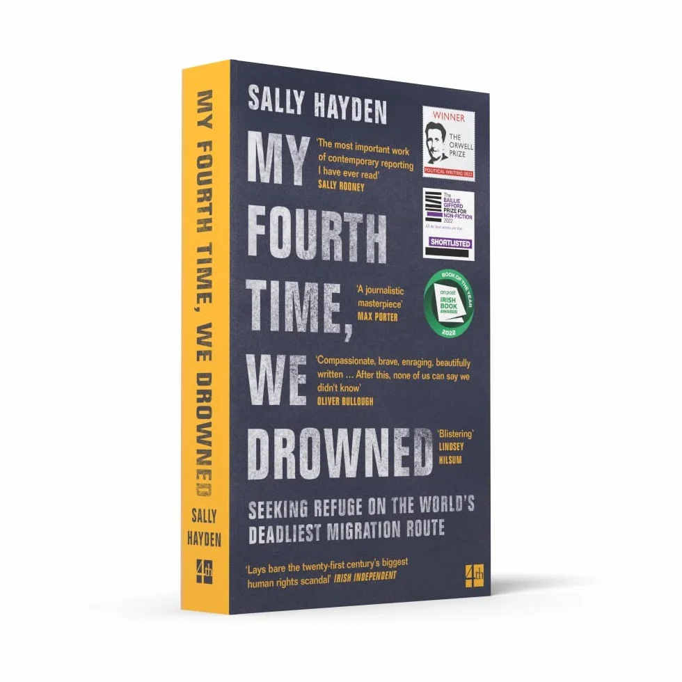 My Fourth Time, We Drowned: Winner of the Orwell Prize