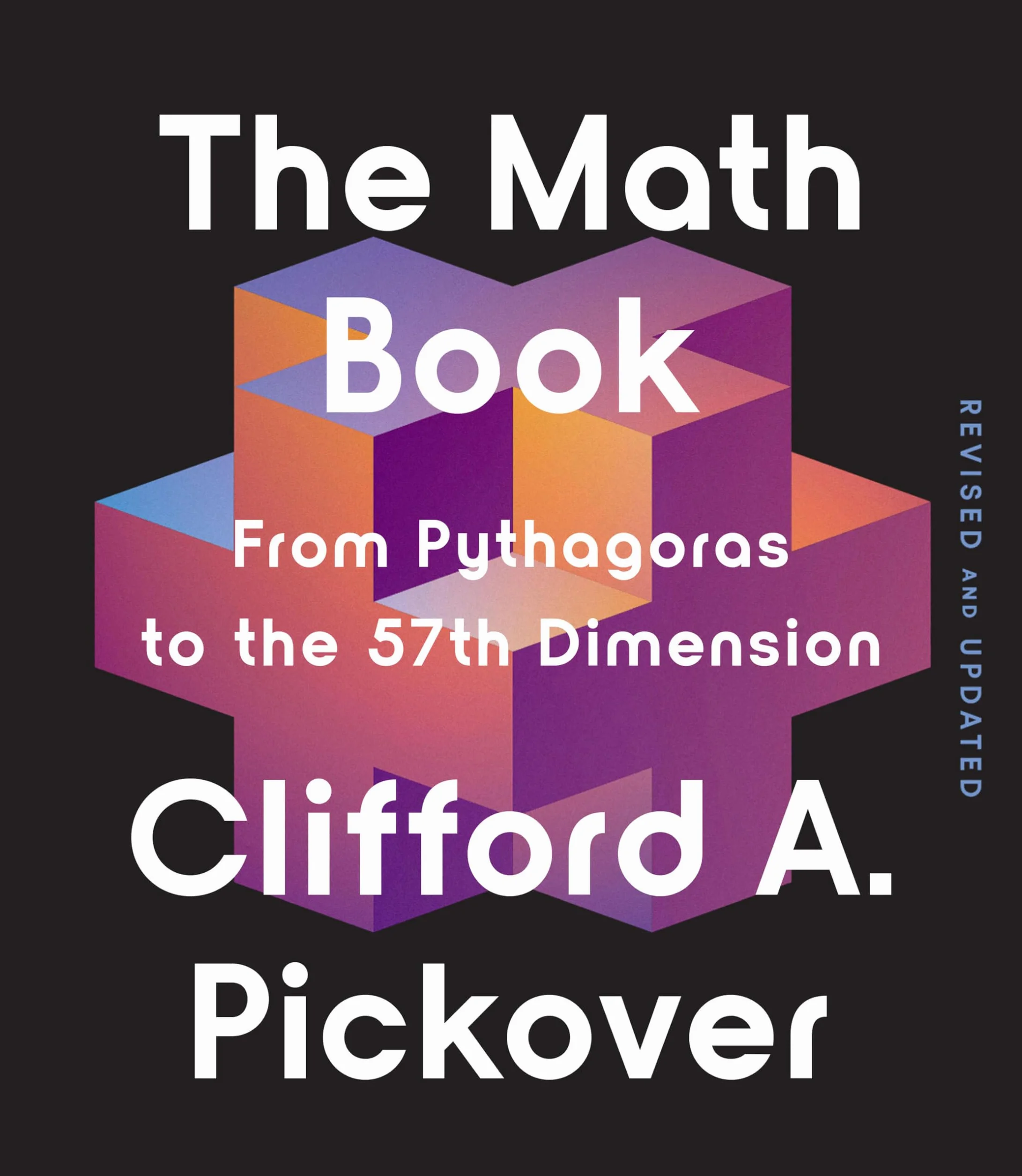 The Math Book: From Pythagoras to the 57th Dimension