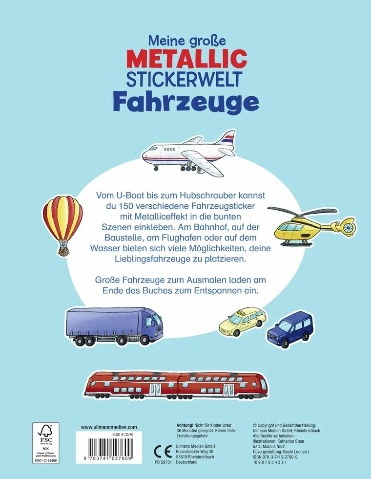 Meine große Metallic-Stickerwelt Fahrzeuge: Mit 150 Metallic-Stickern können Kinder ab 4 Jahren die buntgemischten Szenen bekleben