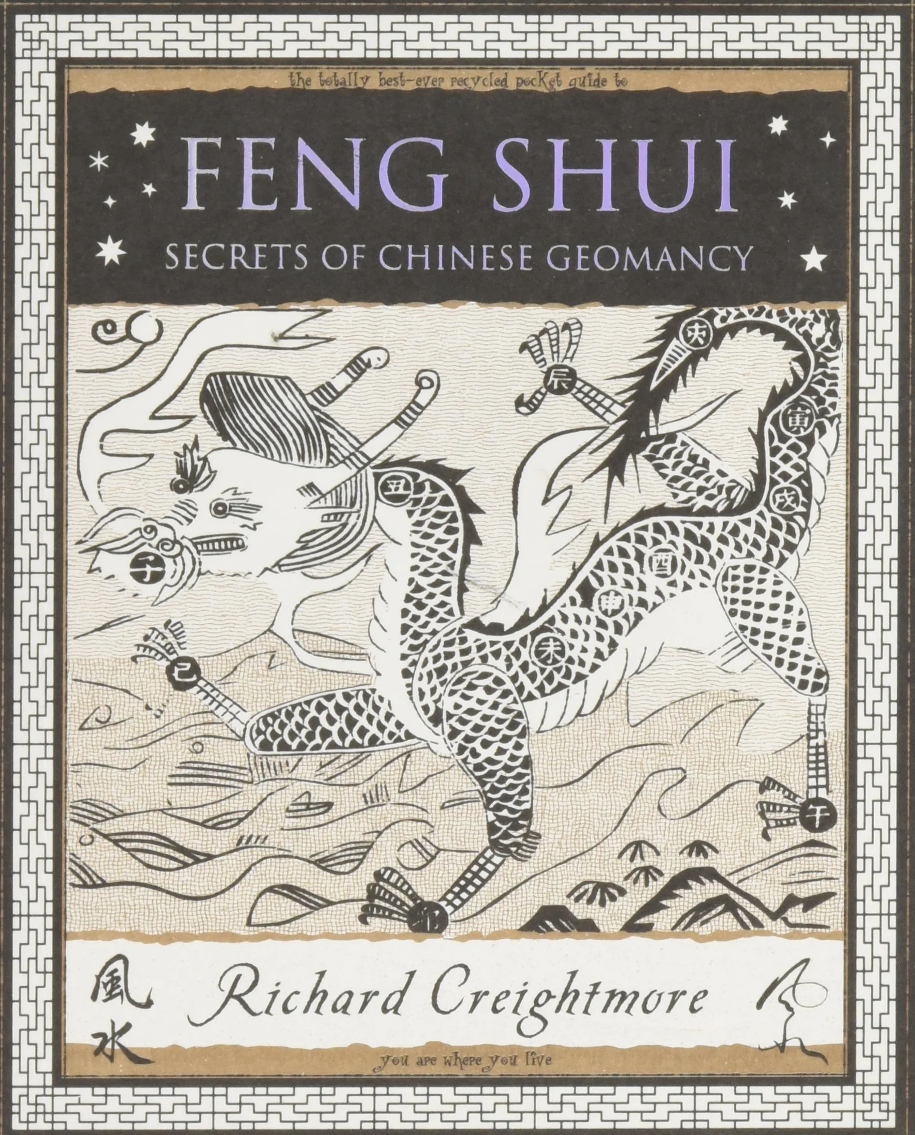 Feng Shui: Secrets of Chinese Geomancy
