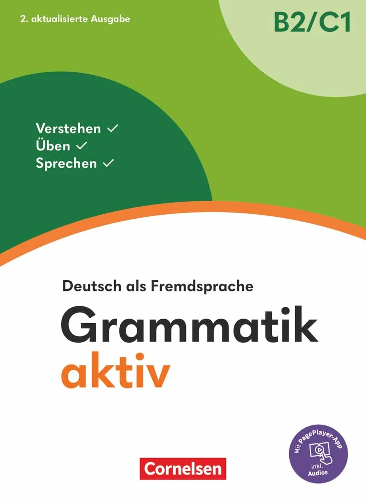 Grammatik aktiv B2-C1 mit CD: Verstehen, Üben, Sprechen - Übungsgrammatik inkl. PagePlayer-App