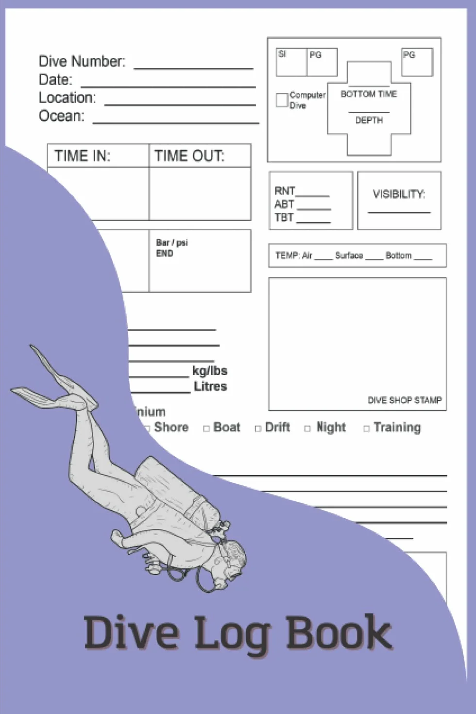 Dive Log Book: Scuba Diver Journal for Training, Certification and Recreation - Track and Record Over 100 Dives with This Compact Scuba Diving Logbook ... Great for Beginners and Professional Divers
