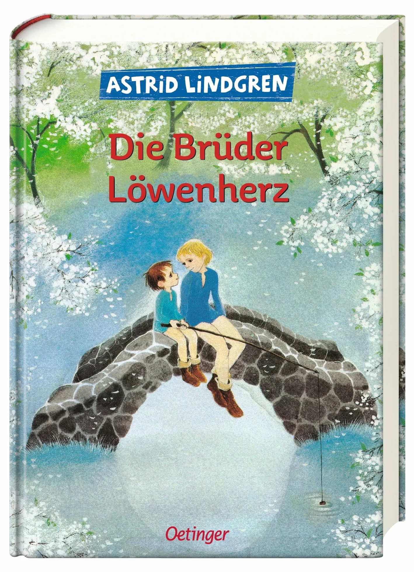 Die Brüder Löwenherz: Vielfach preisgekrönter fantastischer Abenteuer-Klassiker für Kinder ab 9 Jahren
