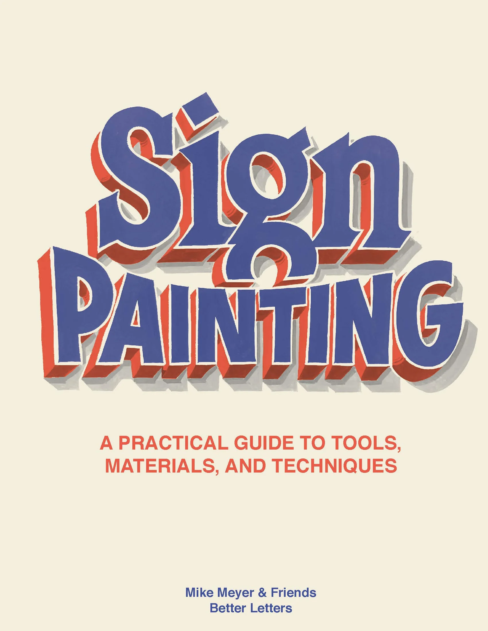 Sign Painting /anglais: A Practical Guide to Tools, Materials, and Techniques