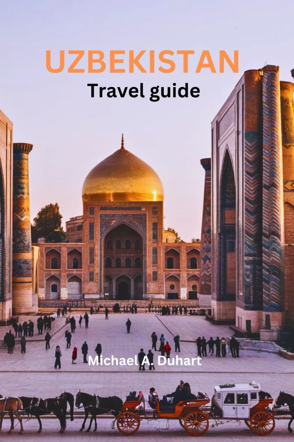 Uzbekistan travel guide