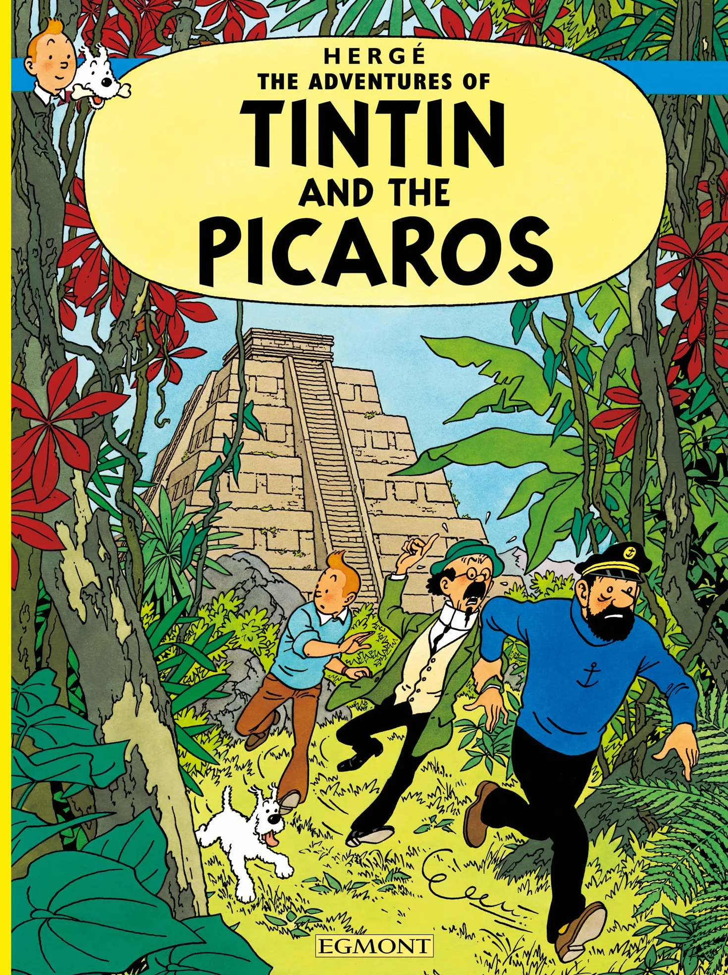 Tintin and the Picaros: Official Classic Children's Illustrated Mystery Adventure Series