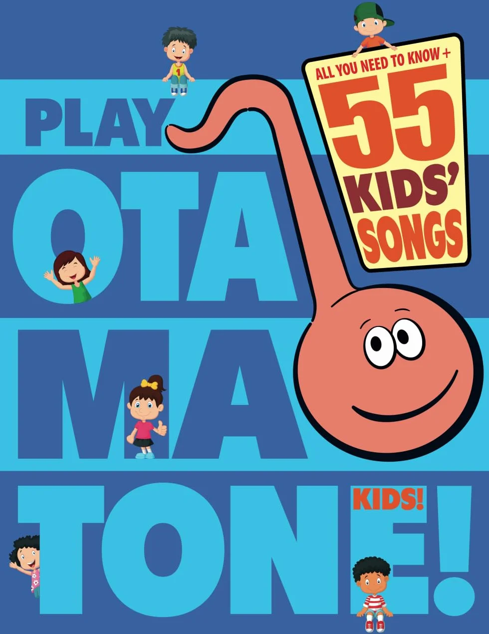 Play Otamatone! Kids!: All you need to know + 55 Children’s Songs!