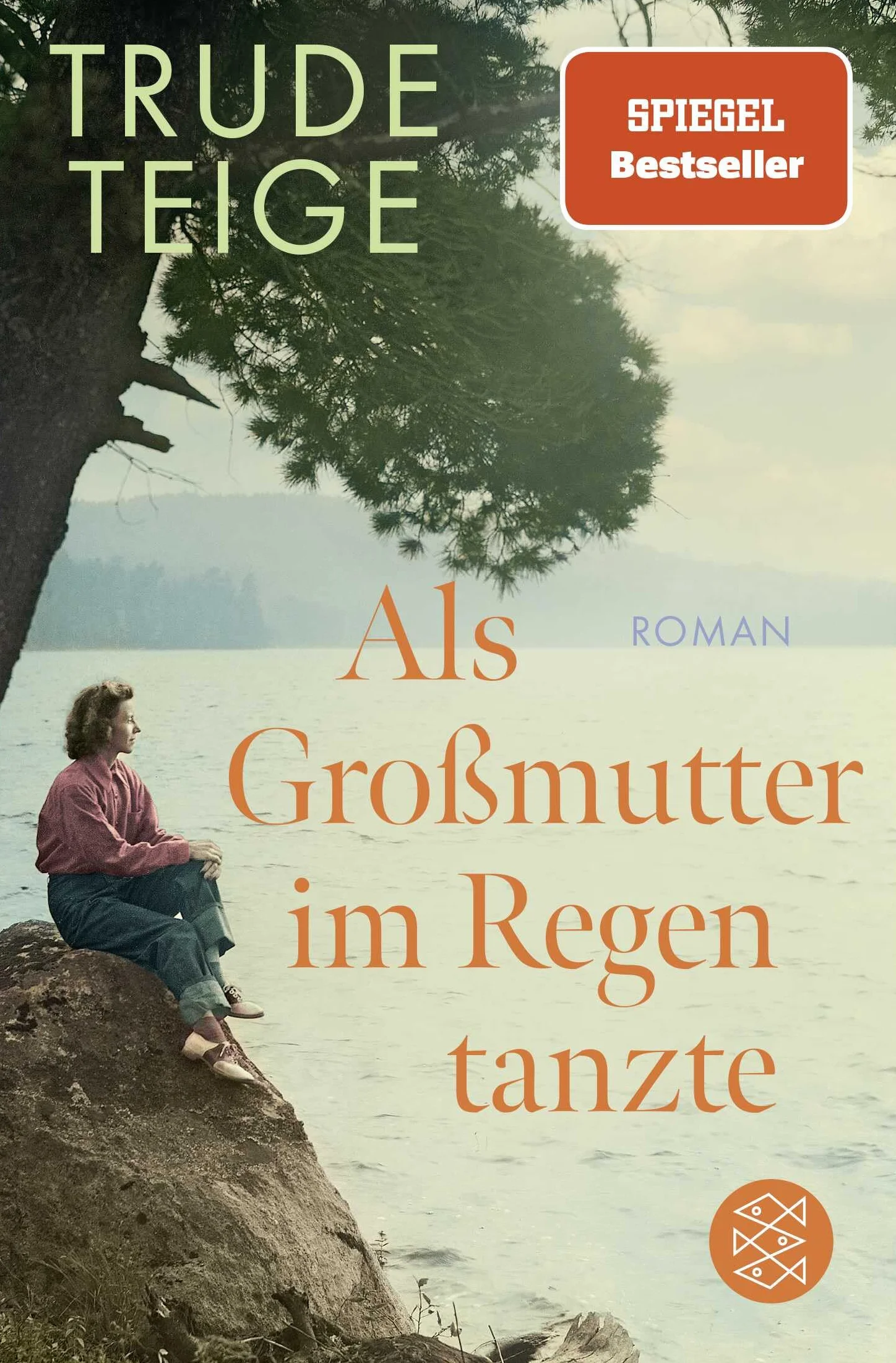 Als Großmutter im Regen tanzte: Roman | Der bewegende Bestseller mit Tiefgang: 1