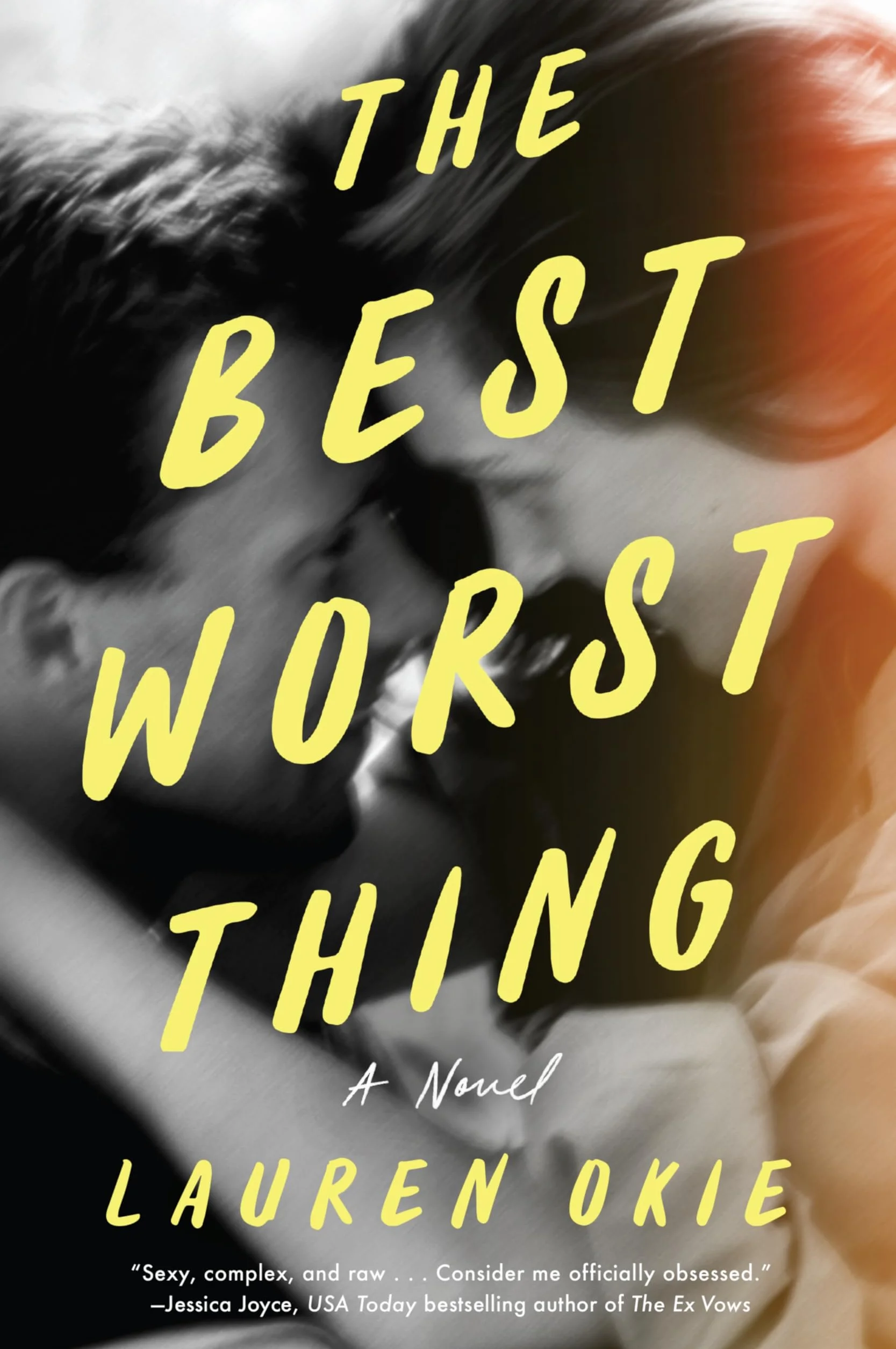 The Best Worst Thing: A Novel