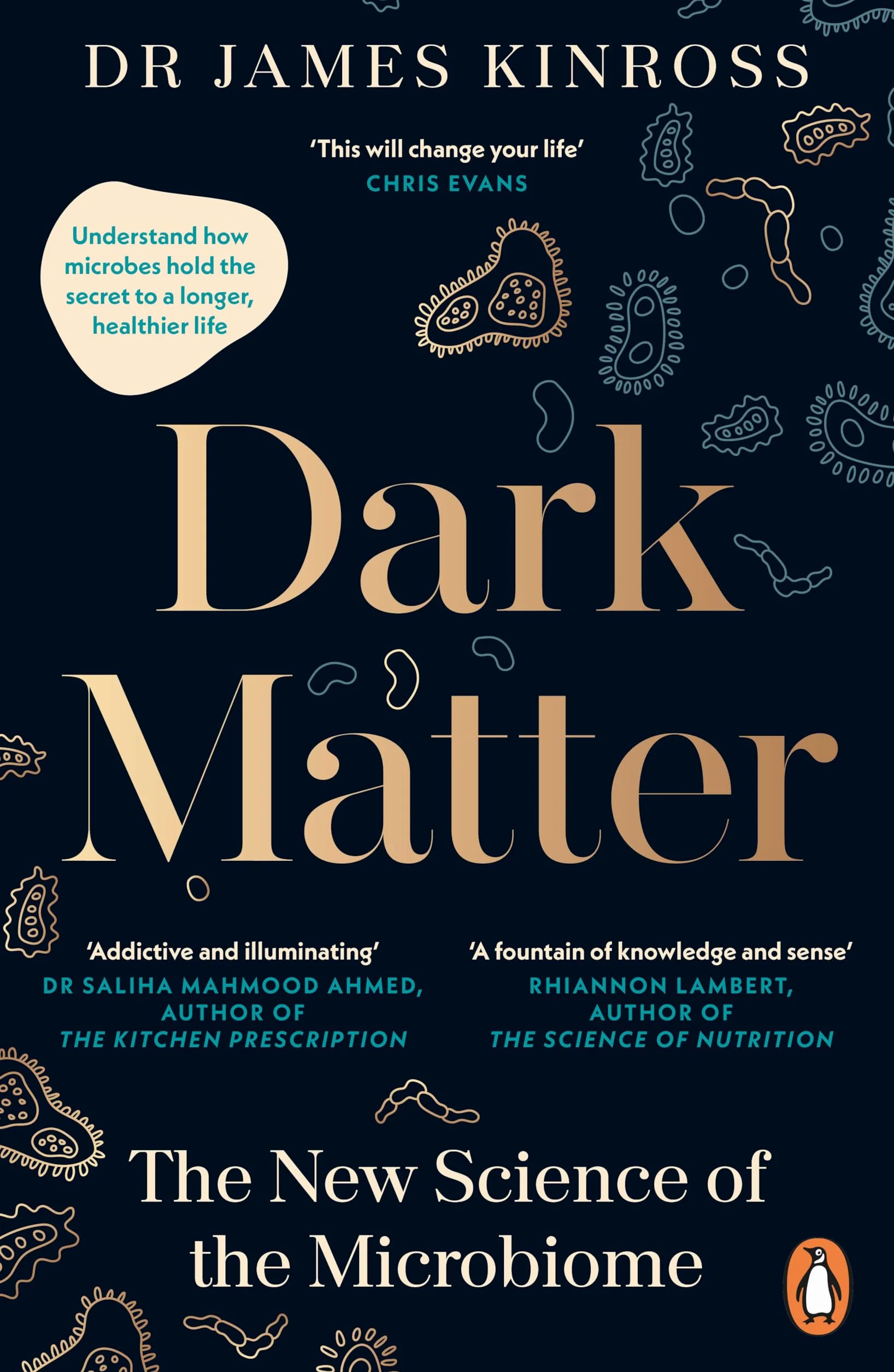 Dark Matter: The New Science of the Microbiome