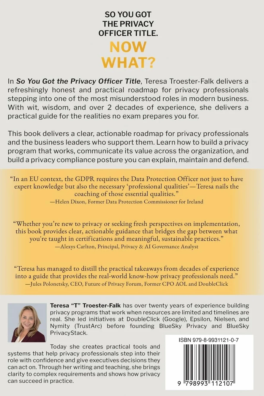 SO YOU GOT THE PRIVACY OFFICER TITLE. NOW WHAT?: Building a Privacy Program Without Budget, Authority, or a Clear Plan