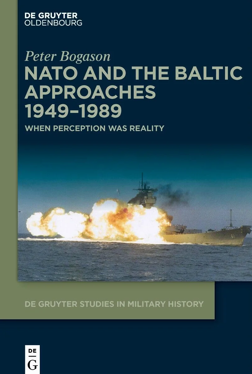 NATO and the Baltic Approaches 1949-1989: When Perception Was Reality: 7