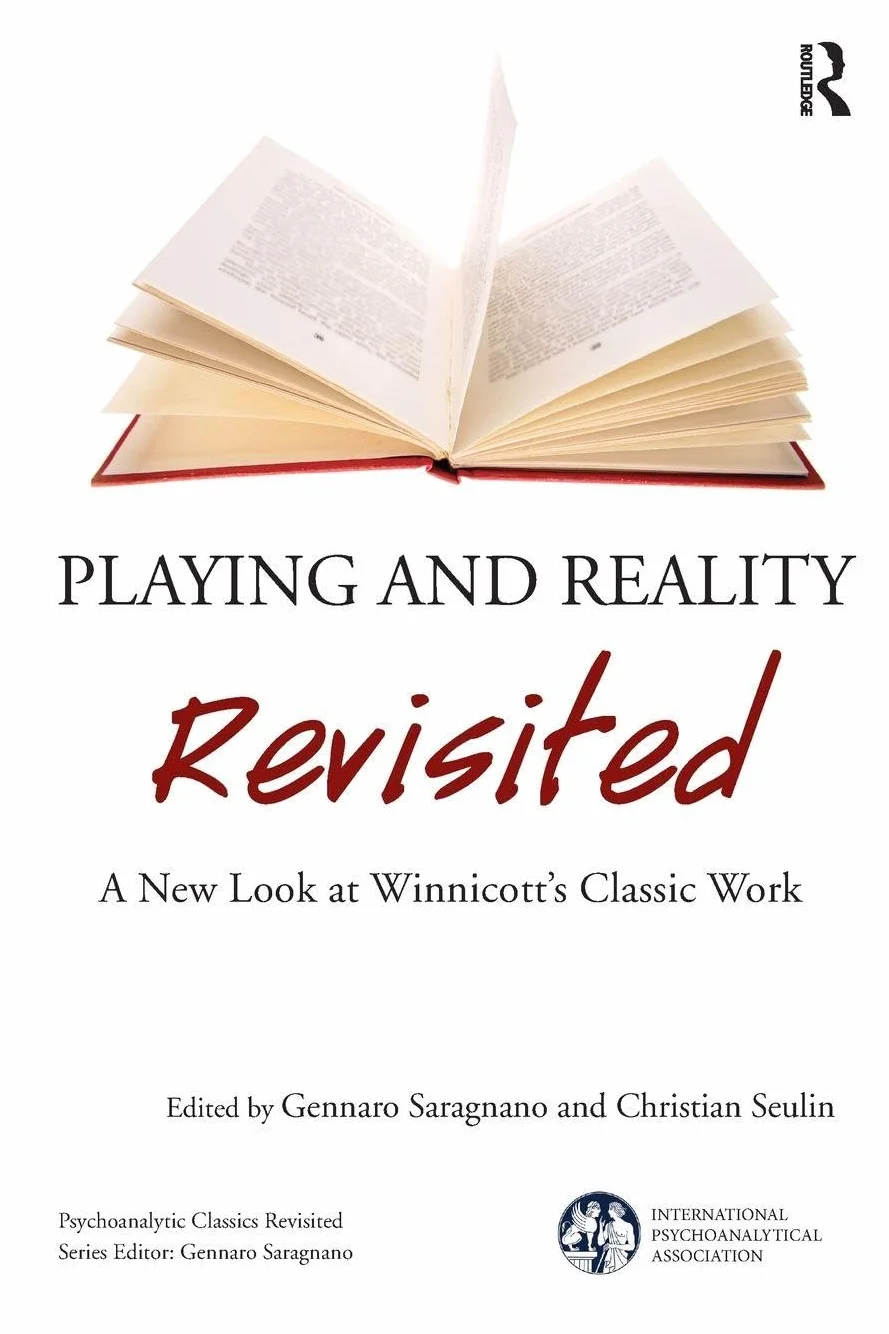 Playing and Reality Revisited: A New Look at Winnicott's Classic Work