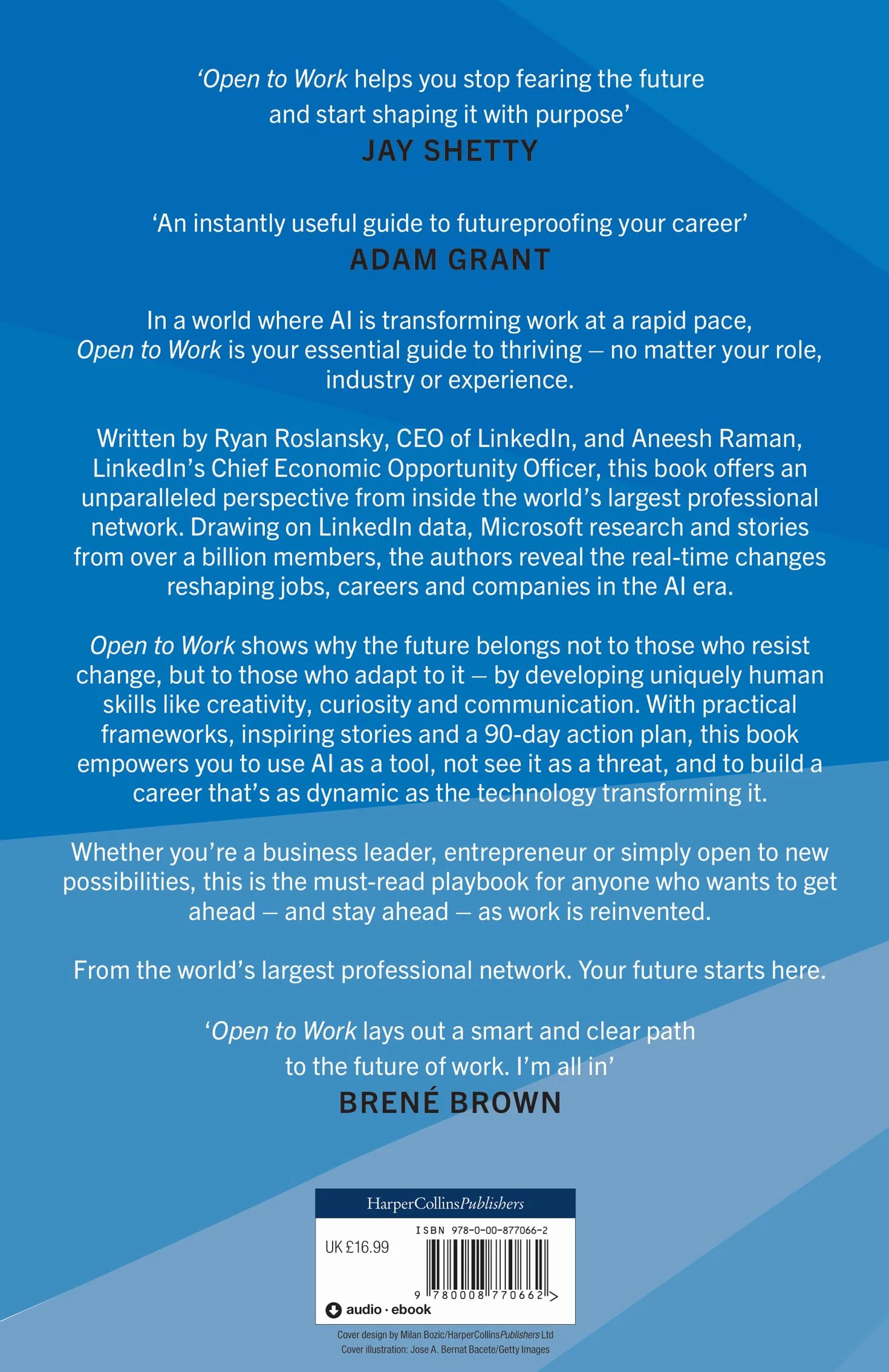 Open to Work: The essential guide, from the LinkedIn CEO, to building confidence and achieving career success in the age of AI. Brand new for 2026