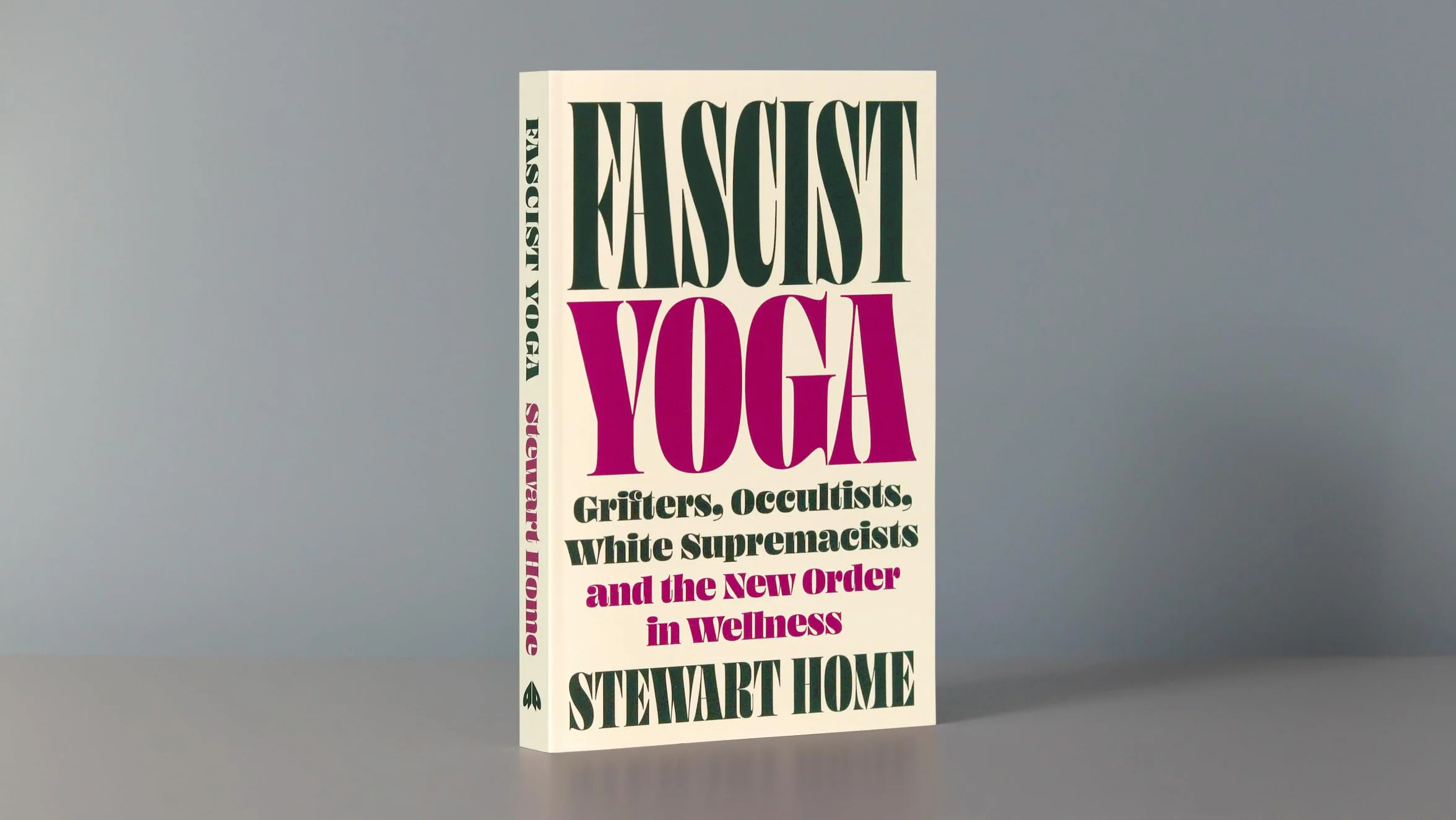 Fascist Yoga: Grifters, Occultists, White Supremacists, and the New Order in Wellness