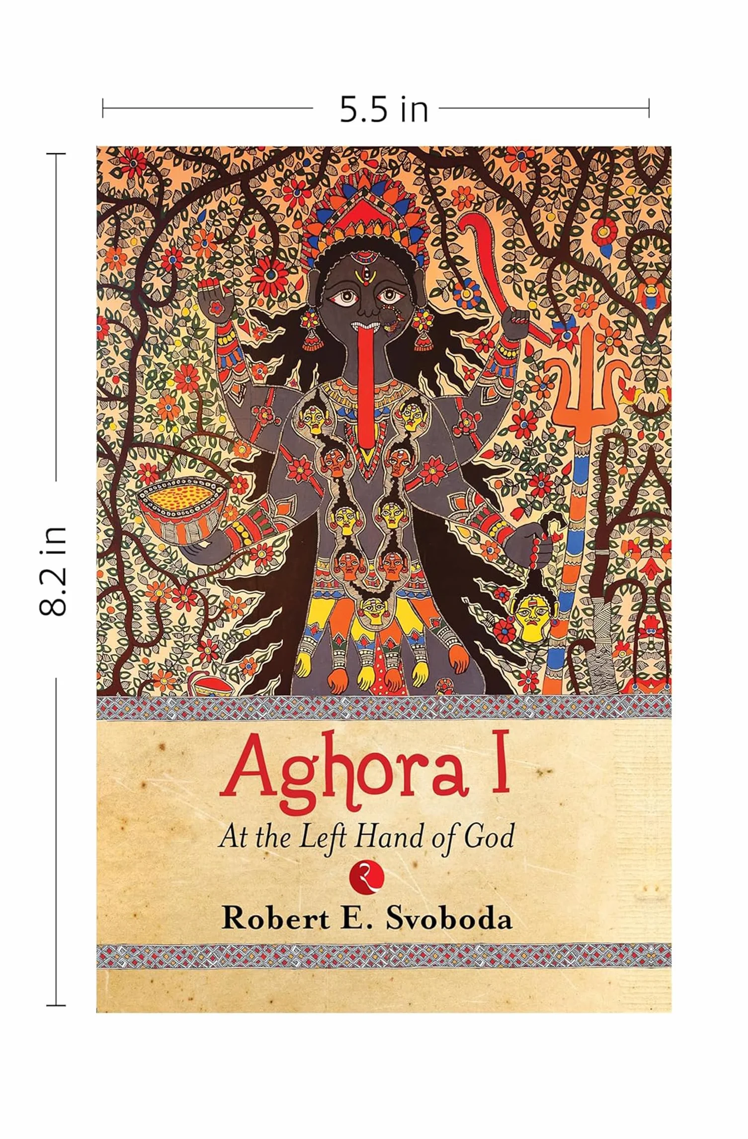 Aghora - 1: At the Left Hand of God