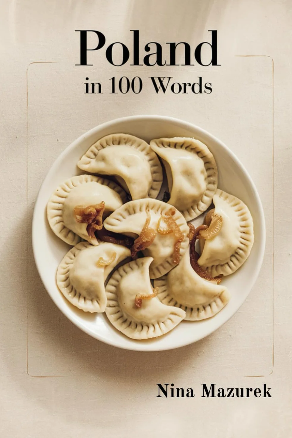 Poland in 100 Words: Bilingual Journey through Everyday Culture and Quirks